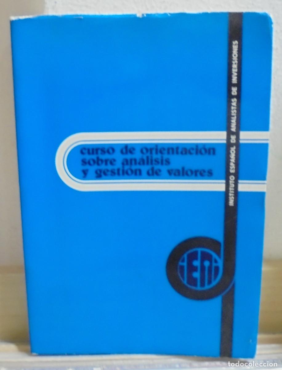 Libros de segunda mano: Curso de orientaci&oacute;n sobre an&aacute;lisis y gesti&oacute;n de valores, Antonio Torrero Ma&ntilde;as