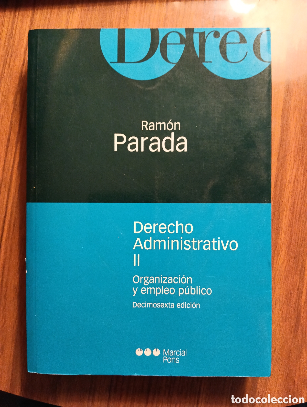 Libros de segunda mano: Derecho administrativo II, Organizaci&oacute;n y empleo p&uacute;blico Ram&oacute;n Parada