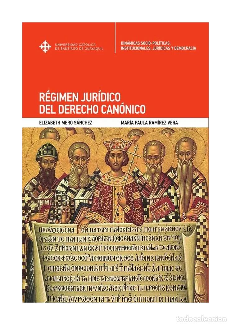 Libros de segunda mano: Mero S&aacute;nchez &ndash; R&eacute;gimen jur&iacute;dico del derecho can&oacute;nico &ndash; UCSG &ndash; 2023 LM