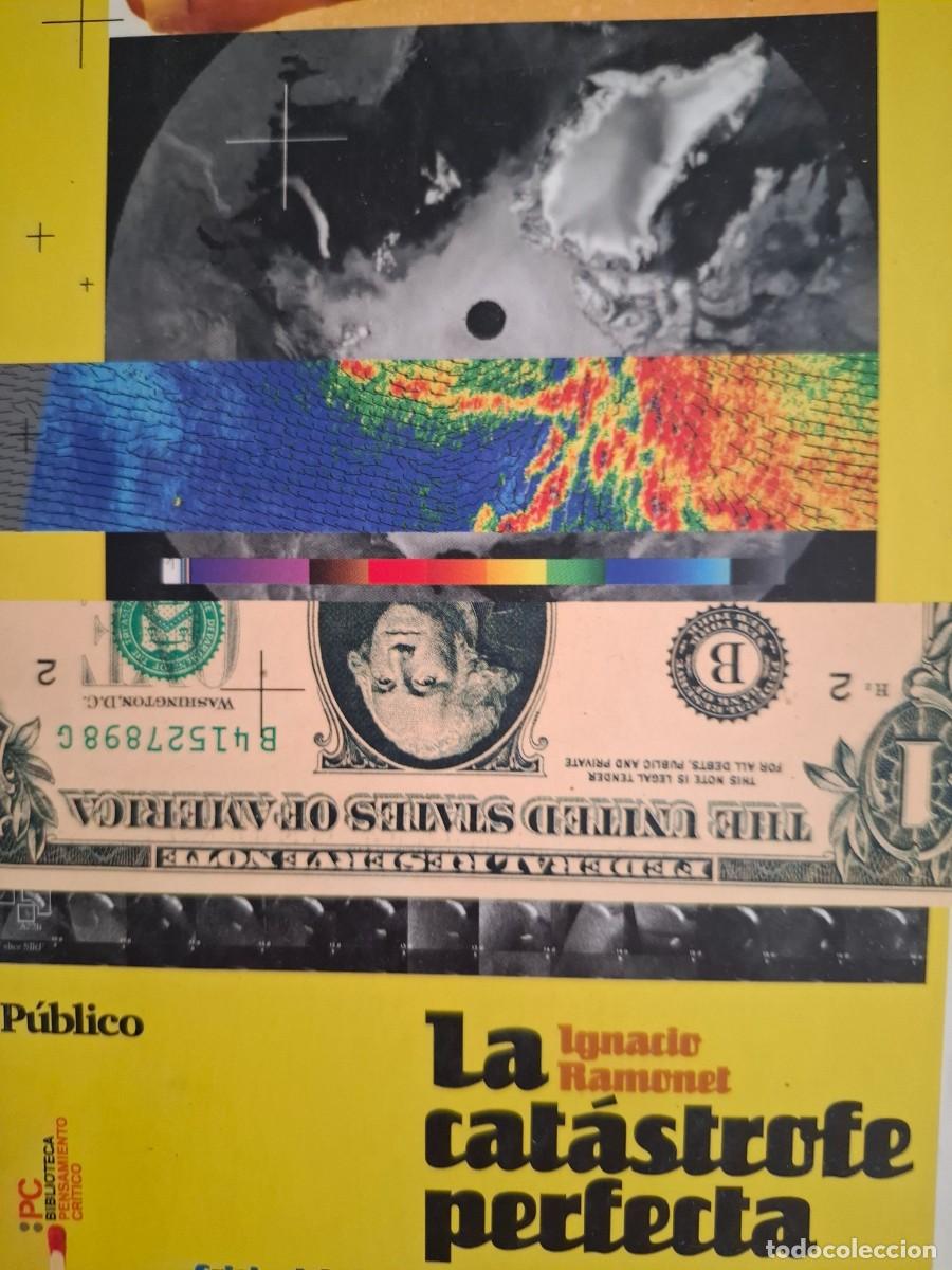 Libros de segunda mano: la cat&aacute;strofe perfecta Ignacio Ramonet - Foto 1