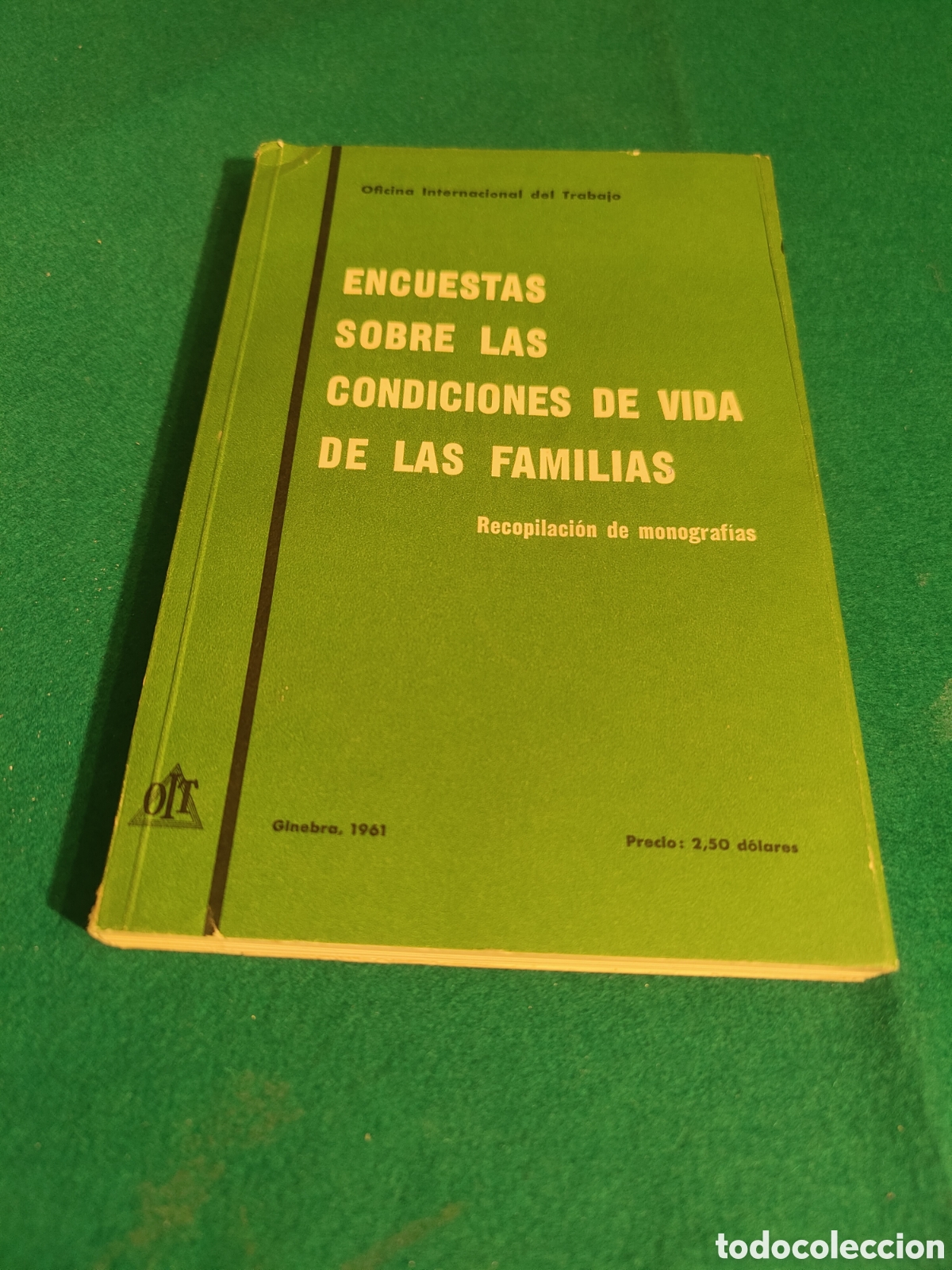 Libros de segunda mano: Encuestas sobre las condiciones de vida de las familias, publicado por la OIT. 1961.