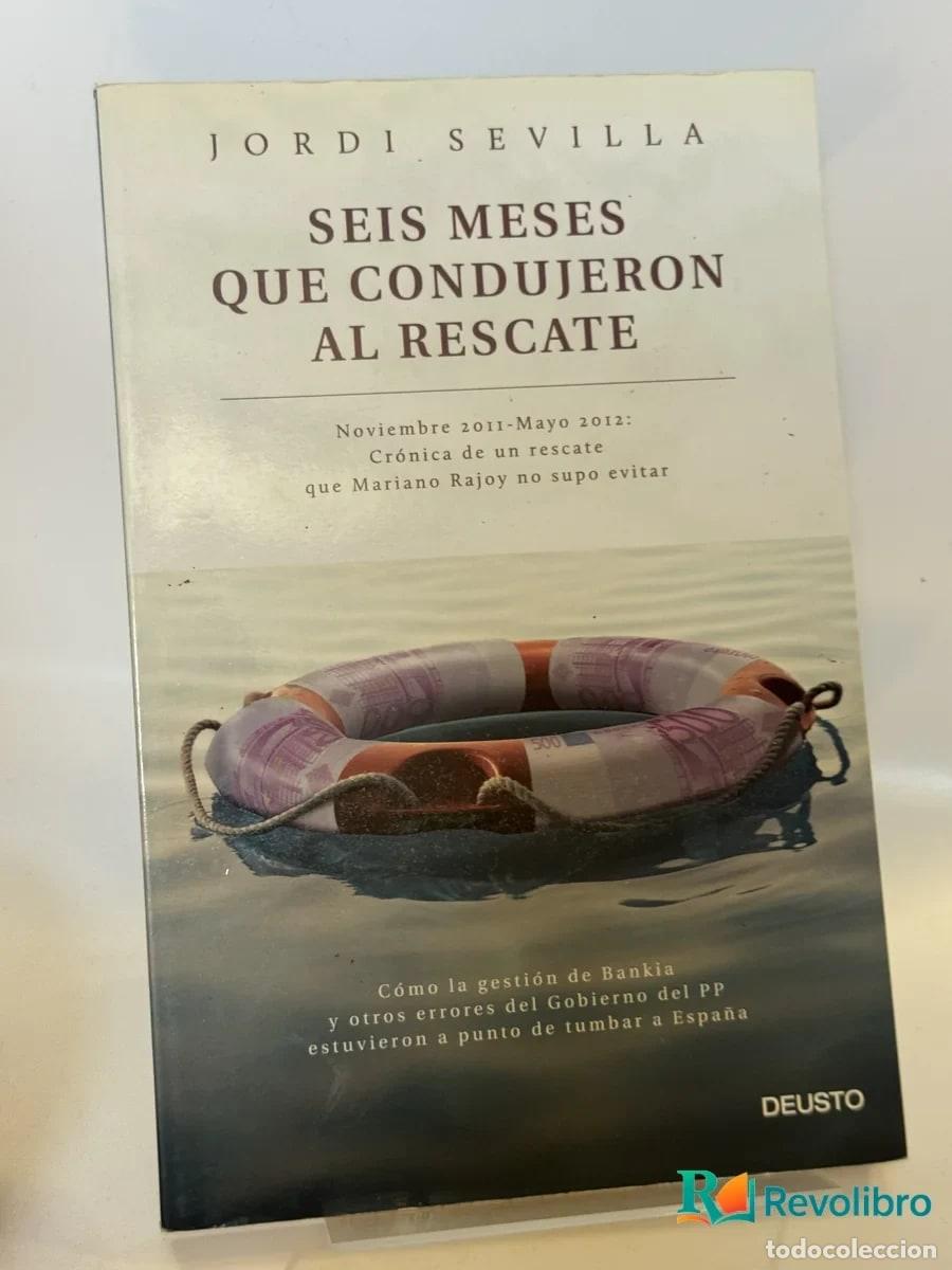Libros de segunda mano: Seis Meses Que Condujeron al Rescate - Jordi Sevilla