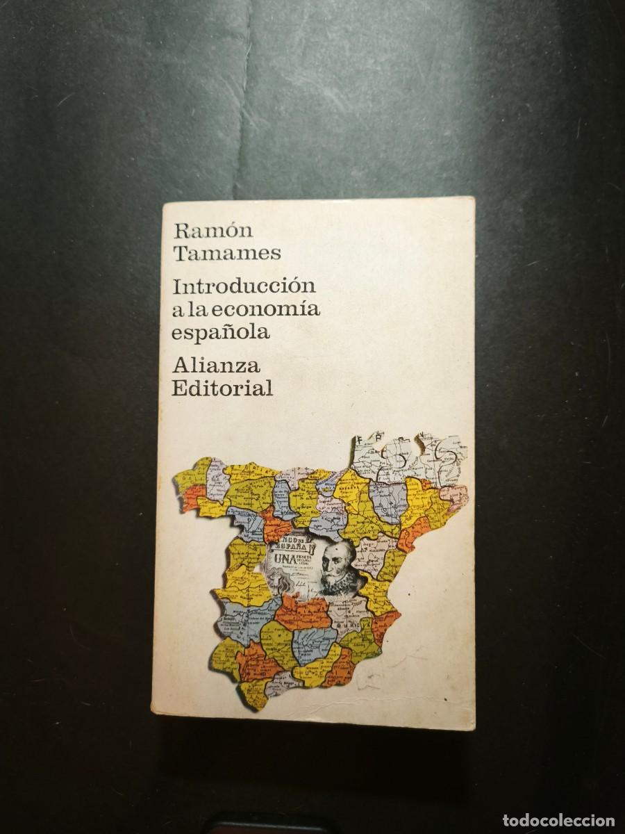 Libros de segunda mano: Introducci&oacute;n a la econom&iacute;a espa&ntilde;ola - Ram&oacute;n Tamames
