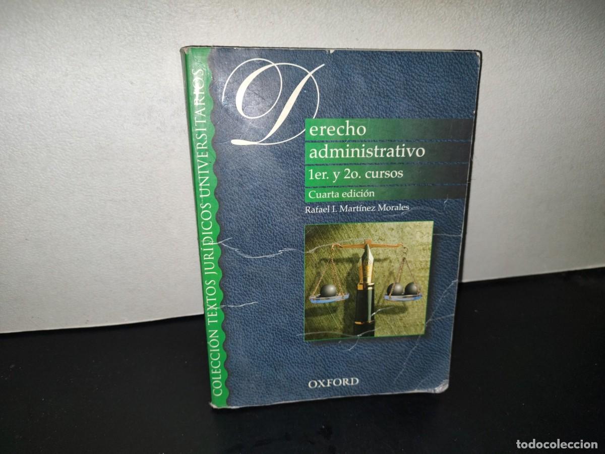 Second hand books: 202- Derecho Administrativo. 1er. Y 2o. Cursos - Rafael I. Mart&iacute;nez Morales
