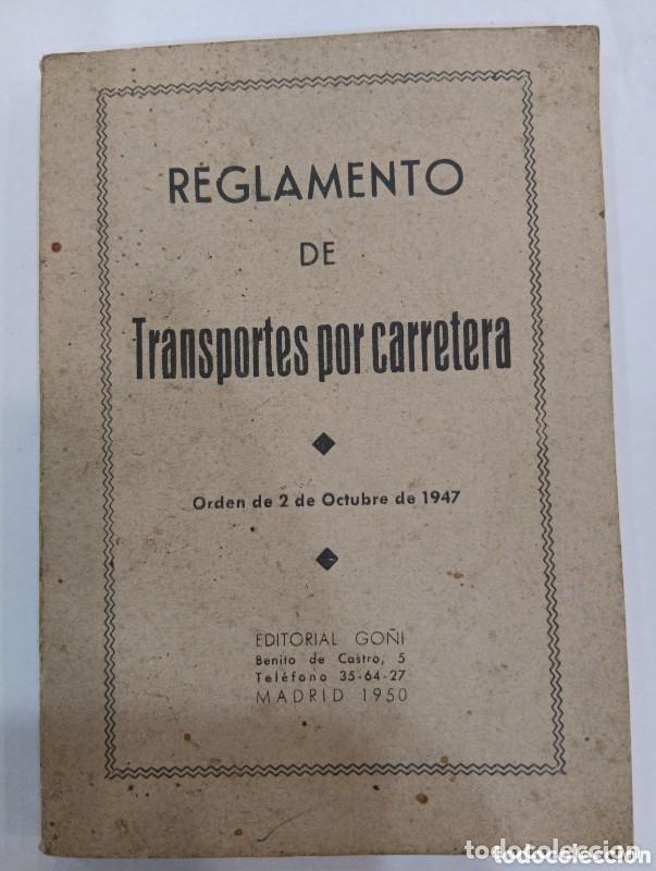 Libros de segunda mano: Reglamento de Transportes por carretera: Orden de 2 de Octubre de 1947 - Ministerio de Trabajo - Go&ntilde;