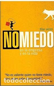 Libros de segunda mano: No Miedo en la Empresa y en la Vida - Jeric&oacute; Pilar - Alienta Editorial