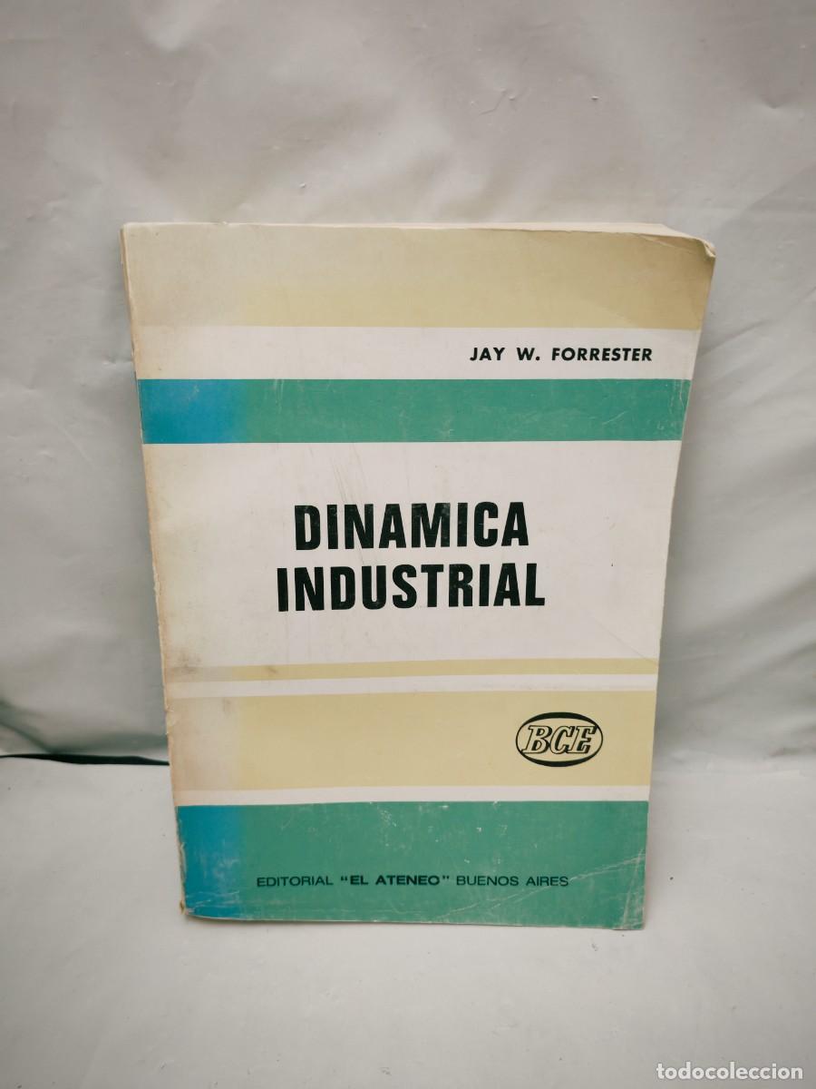 Libri di seconda mano: Jay Wright Forrester: DIN&Aacute;MICA INDUSTRIAL (CONTIENE SUBRAYADOS)