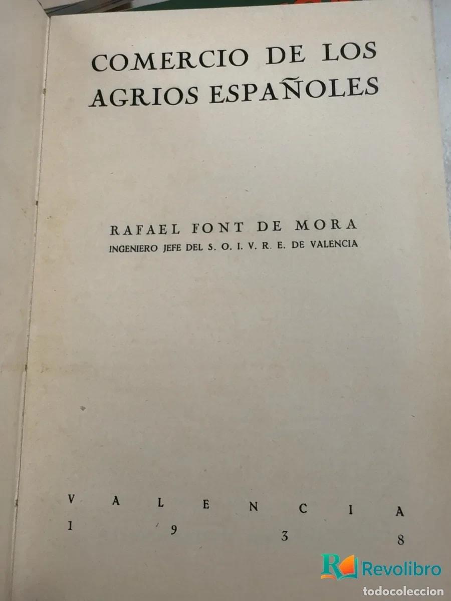 Libros de segunda mano: Comercio de los agrios espa&ntilde;oles - Rafael Font de Mora - Foto 3