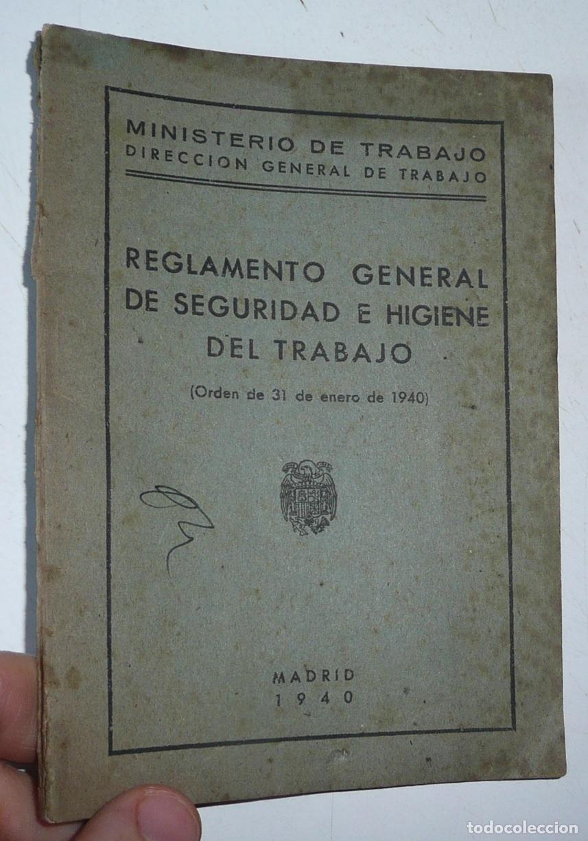 Libros de segunda mano: Reglamento General de Seguridad de Higiene del Trabajo (Ministerio de Trabajo, 1940)