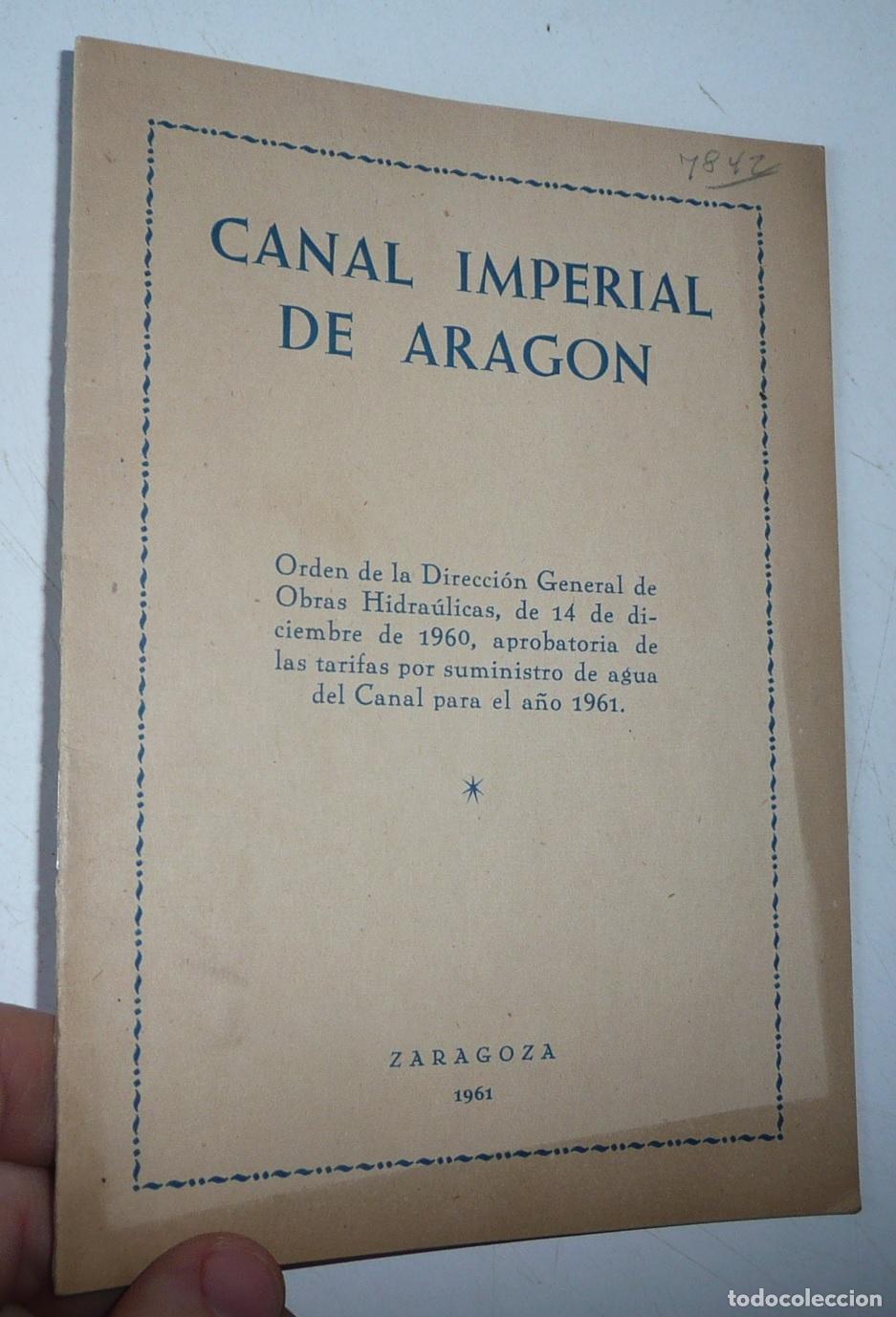 Libros de segunda mano: Canal Imperial de Arag&oacute;n. Tarifas de suministro (1961)