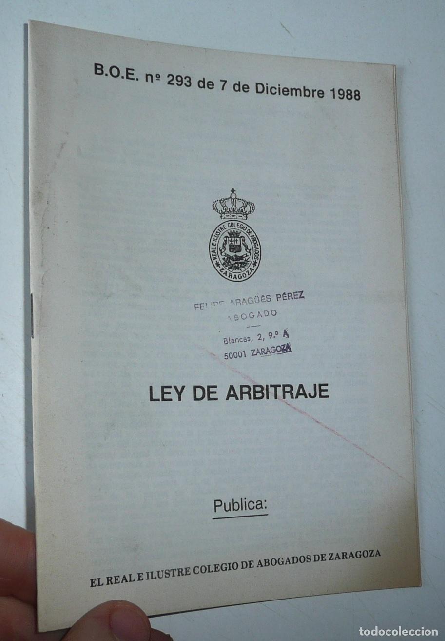 Libros de segunda mano: Ley de Arbitraje (Bolet&iacute;n Oficial del Estado, 1988) Ilustre Colegio de Abogados de Zaragoza, BOE