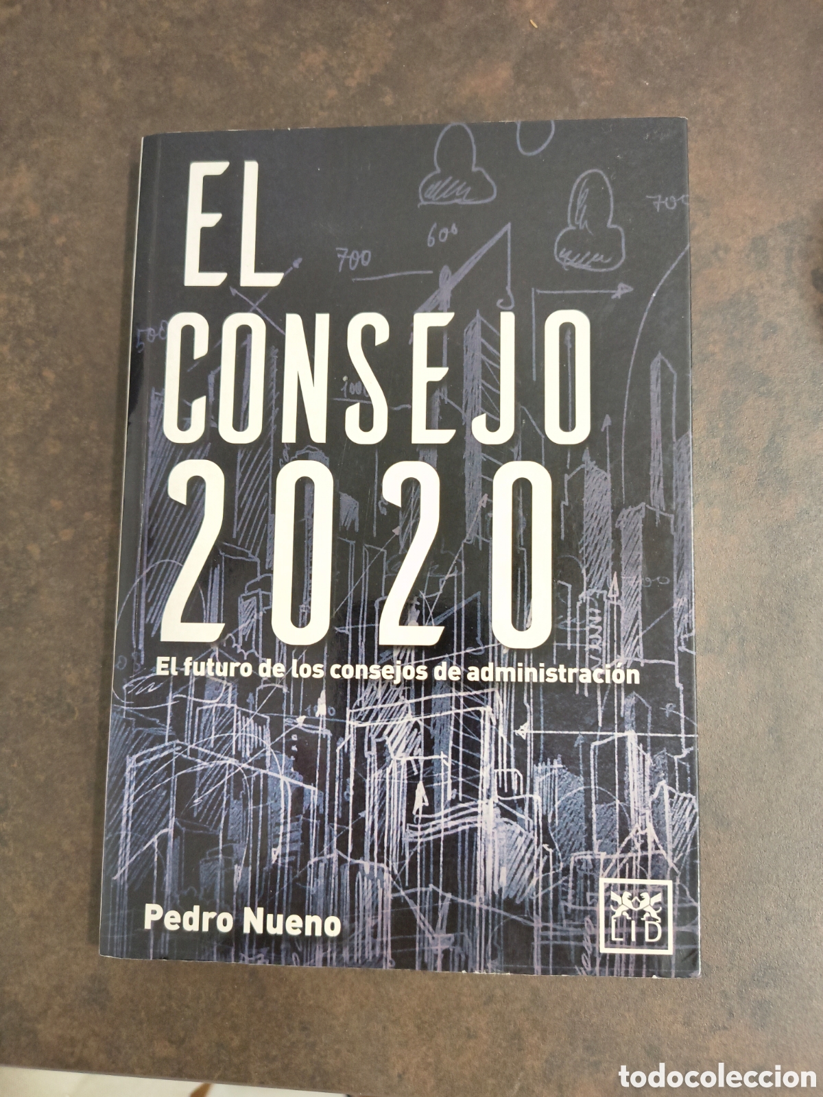Libros de segunda mano: EL CONSEJO 2020 DE PEDRO NUENO (LID)