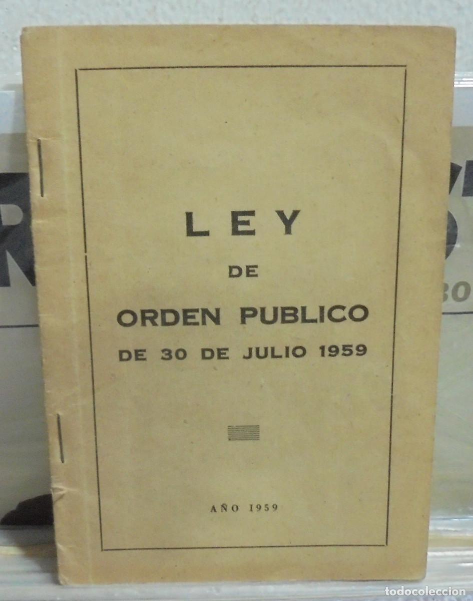 Libros de segunda mano: Ley de orden p&uacute;blico de 30 de julio 1959