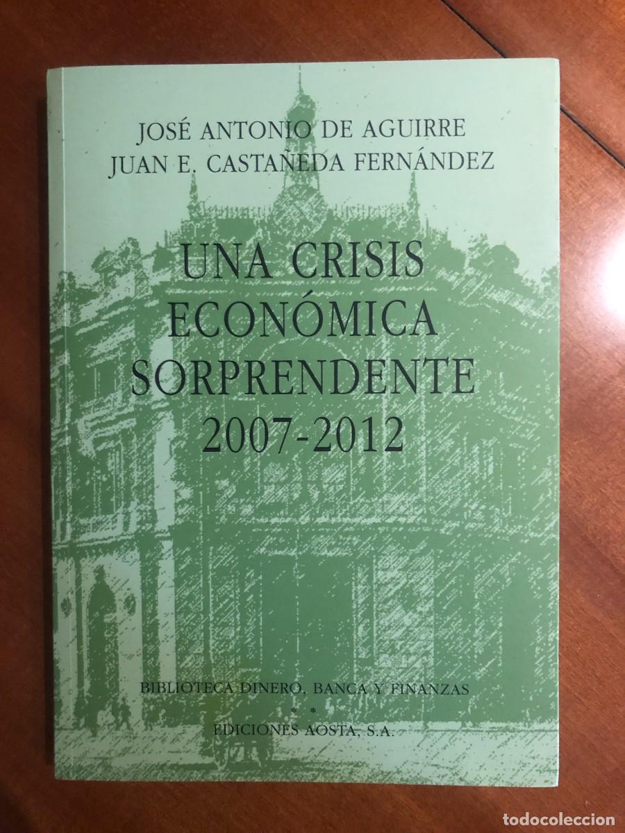 Libros de segunda mano: Una crisis econ&oacute;mica sorprendente 2007-2012