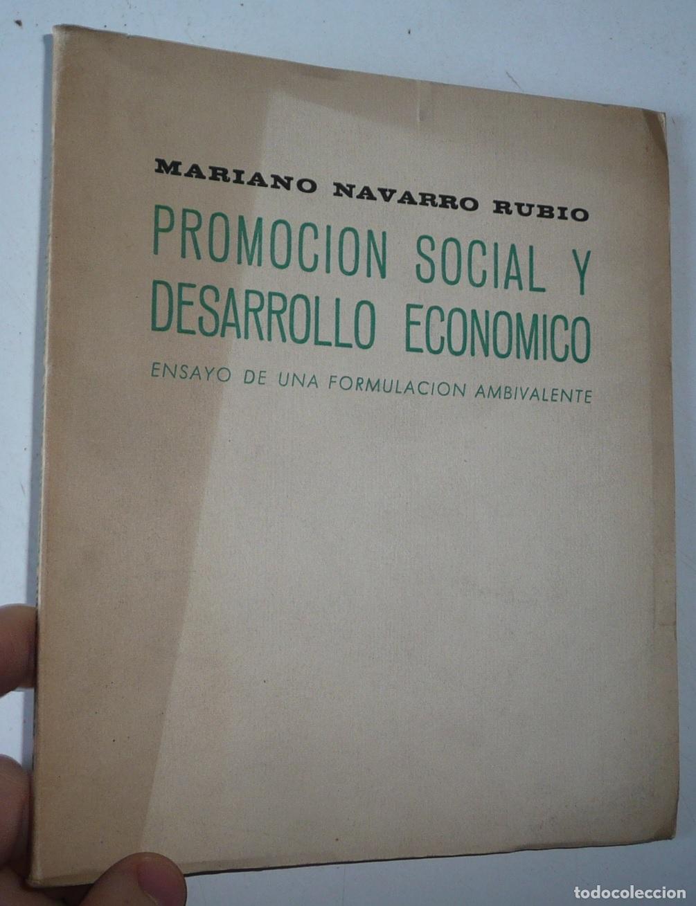 Libros de segunda mano: Promoci&oacute;n social y desarrollo econ&oacute;mico Ensayo de una formulaci&oacute;n ambivalente. Mariano Navarro Rubio