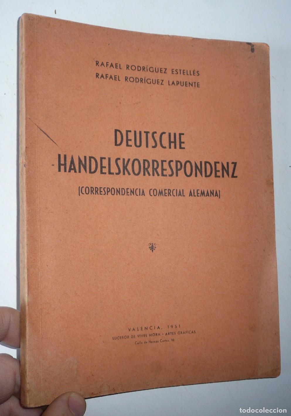 Libros de segunda mano: Correspondencia Comercial Alemana - Rafael Rodr&iacute;guez Estell&eacute;s, Lapuente (Vives Mora, 1951)