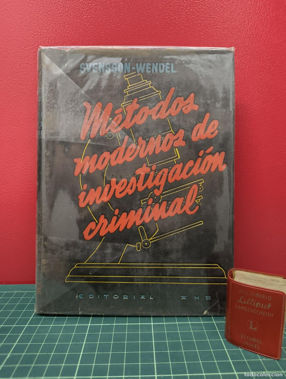 Libros de segunda mano: M&eacute;todos modernos de investigaci&oacute;n criminal - Svensson y Wendel