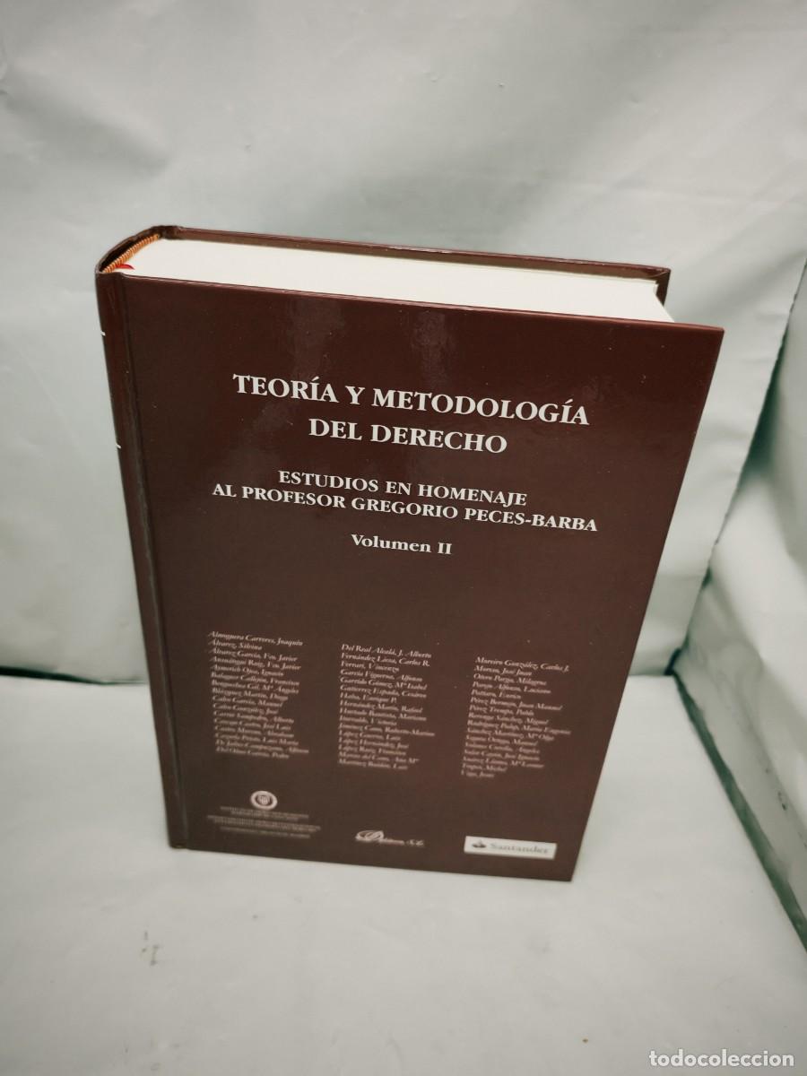 Libros de segunda mano: Teor&iacute;a y metodolog&iacute;a del Derecho Tomo II (1&ordf; edici&oacute;n, Homenaje a Gregorio Peces-Barba) SOLO TOMO 2