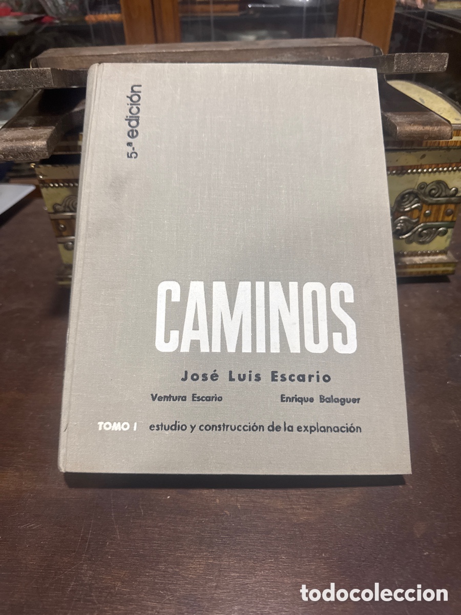 Libros de segunda mano: CAMINOS. TOMO I. ESTUDIO Y CONSTRUCCI&Oacute;N DE LA EXPLANACI&Oacute;N. JOS&Eacute; LUIS ESCARIO. 5A EDICI&Oacute;N.