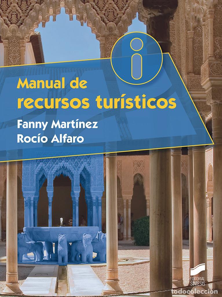 Libros de segunda mano: Manual de Recursos tur&iacute;sticos. - Mart&iacute;nez, Fanny.