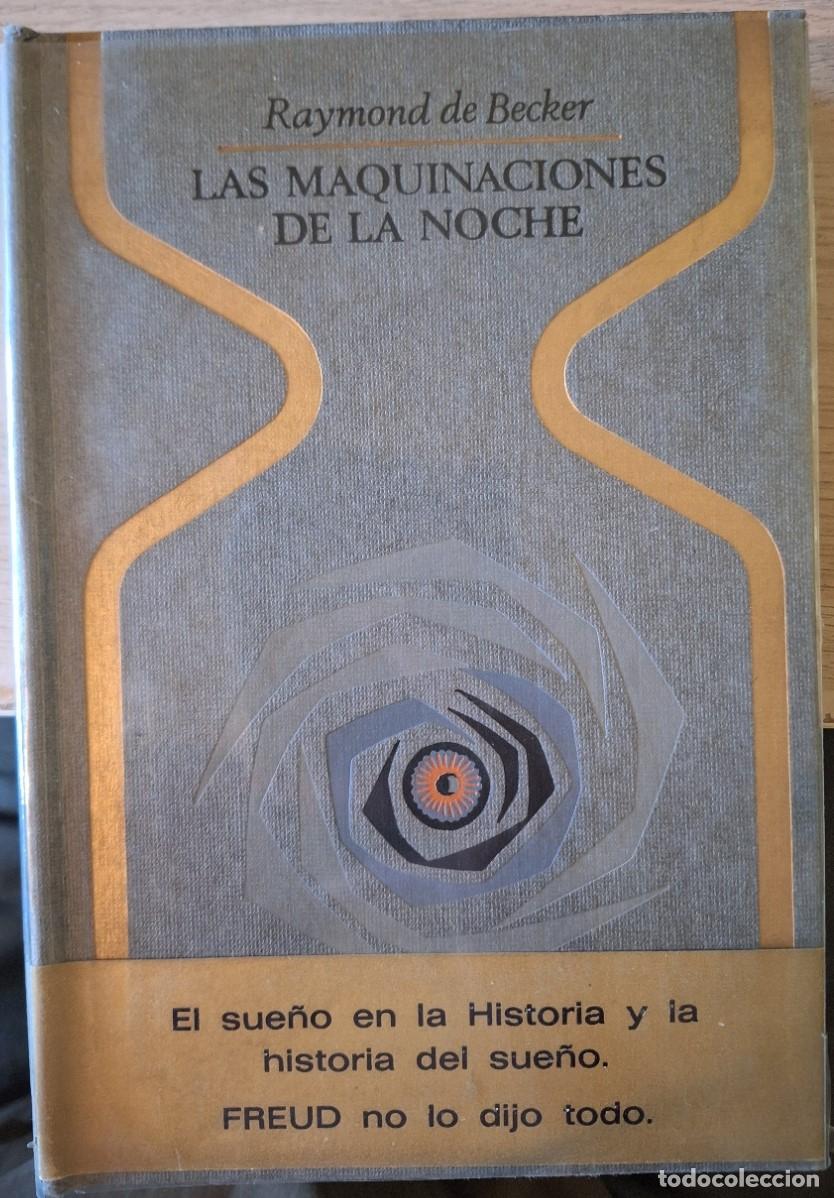 Libros de segunda mano: LAS MAQUINACIONES DE LA NOCHE. - BECKER, Raymond de.