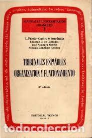 Libros de segunda mano: Tribunales Espa&ntilde;oles. Organizaci&oacute;n y Funcionamiento - Leonardo Prieto-castro y Ferr&aacute;ndiz - Tecnos
