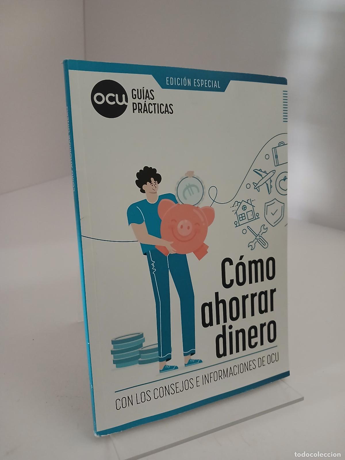 Libros de segunda mano: C&oacute;mo ahorrar dinero: Con los consejos de informaciones de OCU