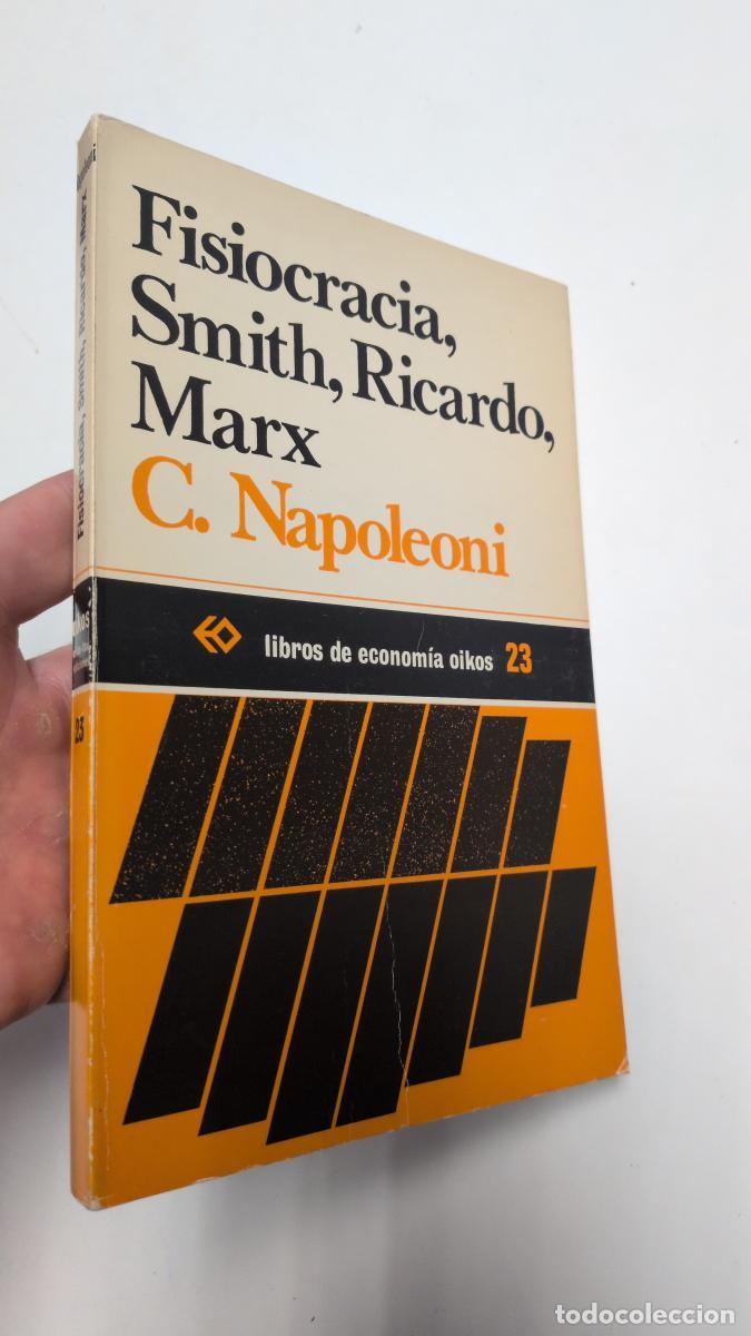 Libros de segunda mano: Fisiocracia, Smith, Ricardo, Marx - C. Napoleoni