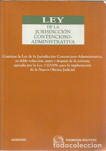 Libros de segunda mano: LEY DE LA JURISDICCION CONTENCIOSO ADMINISTRATIVA ARANZADI