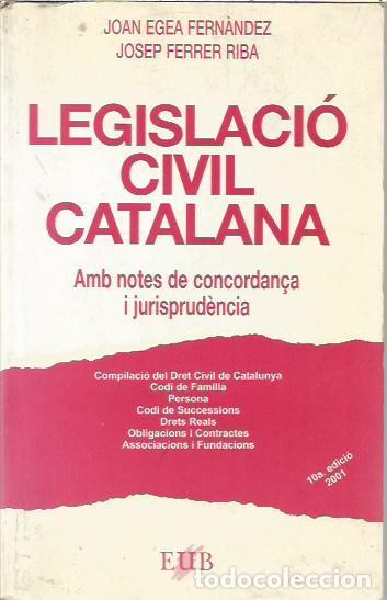 Libros de segunda mano: LEGISLACIO CIVIL CATALANA 2001