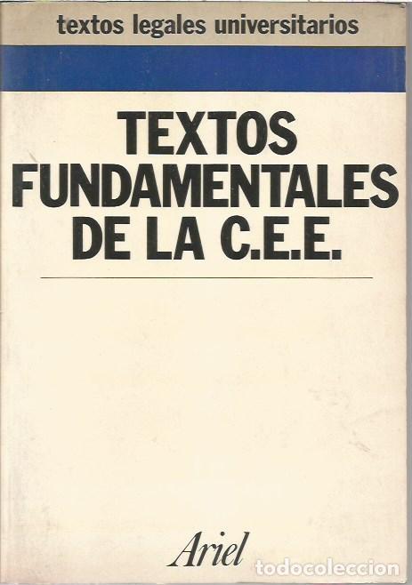 Libros de segunda mano: TEXTOS FUNDAMENTALES DE LA C E E - Foto 1