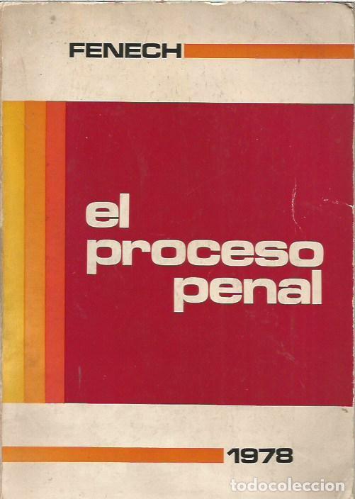 Libros de segunda mano: EL PROCESO PENAL FENECH 1978