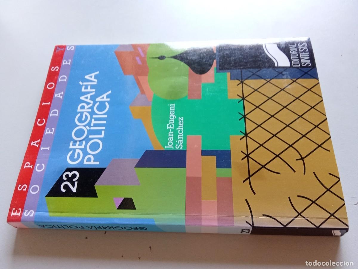 Second hand books: 23 GEOGRAFIA POLITICA / JOAN EUGENI SANCHEZ / EVA 206 / SINTESIS / ESPACIOS Y SOCIEDADES