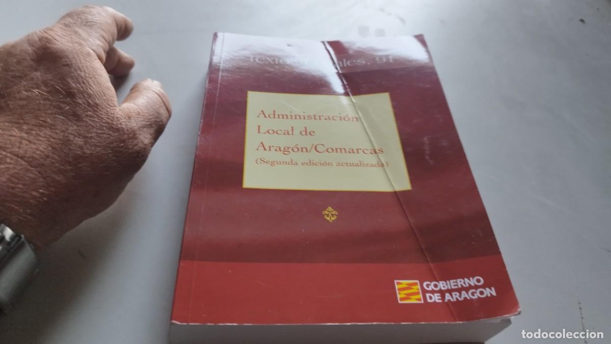 Libros de segunda mano: ADMINISTRACION LOCAL DE ARAGON COMARCAS / / GV 82 / - Foto 2