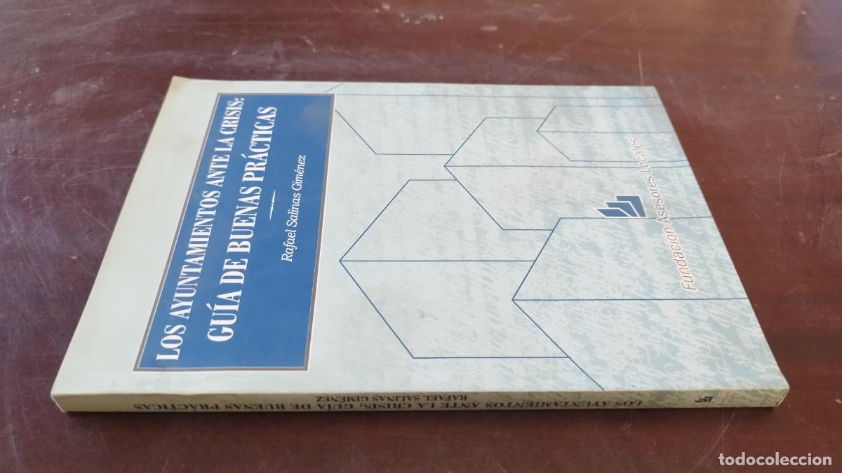 Second hand books: LOS AYUNTAMIENTOS ANTE LA CRISIS: GUIA DE BUENAS PRACTICAS / RAFAEL SALINAS GIMENEZ / CJA 603-GV