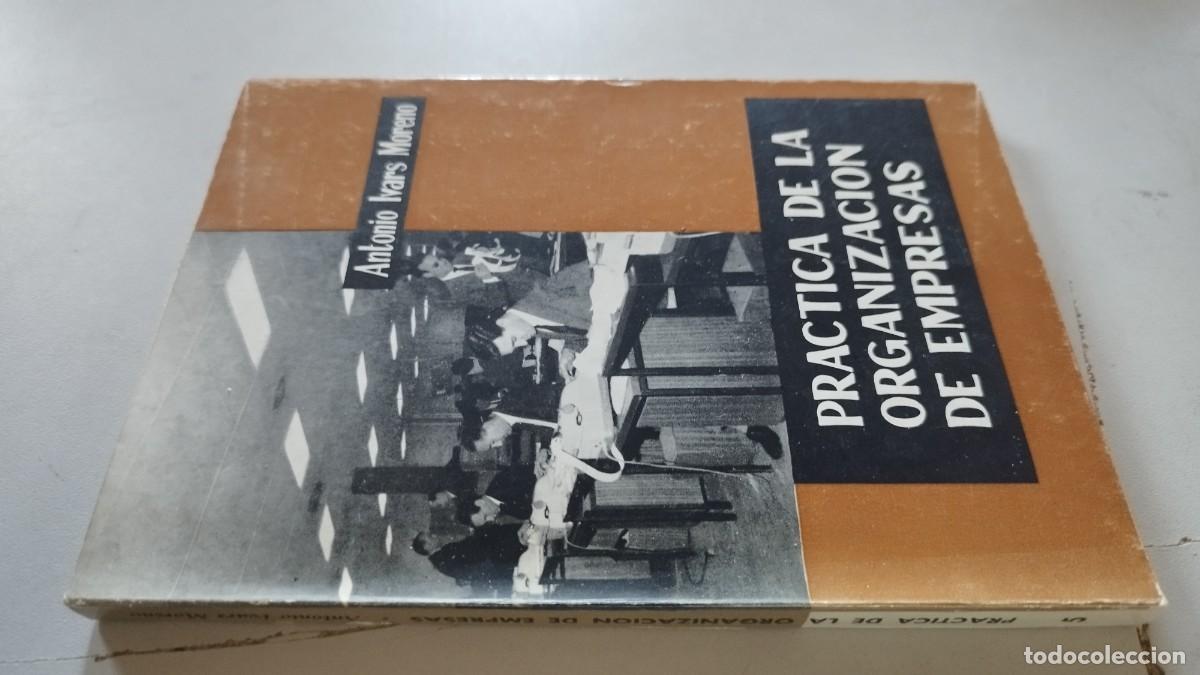 Libros de segunda mano: PRACTICA DE LA ORGANIZACI&Oacute;N DE EMPRESAS / ANTONIO IVARS MORENO / GRAVOL 33