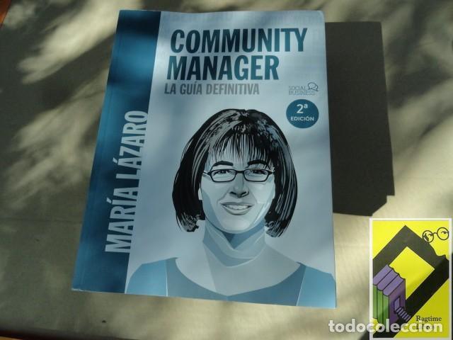 Libros de segunda mano: LAZARO, Mar&iacute;a: Community manager. La gu&iacute;a definitiva
