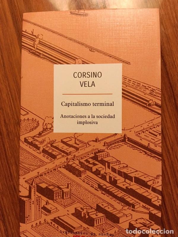 Second hand books: Capitalismo terminal, Anotaciones a la sociedad implosiva, Corsino Vela