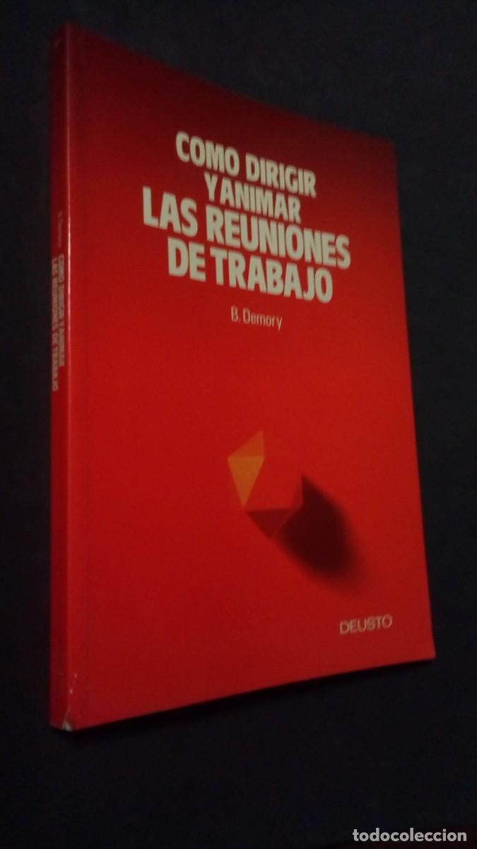 Libri di seconda mano: C&oacute;mo dirigir y animar las reuniones de trabajo. Biblioteca Deusto -LIBRO COMO NUEVO