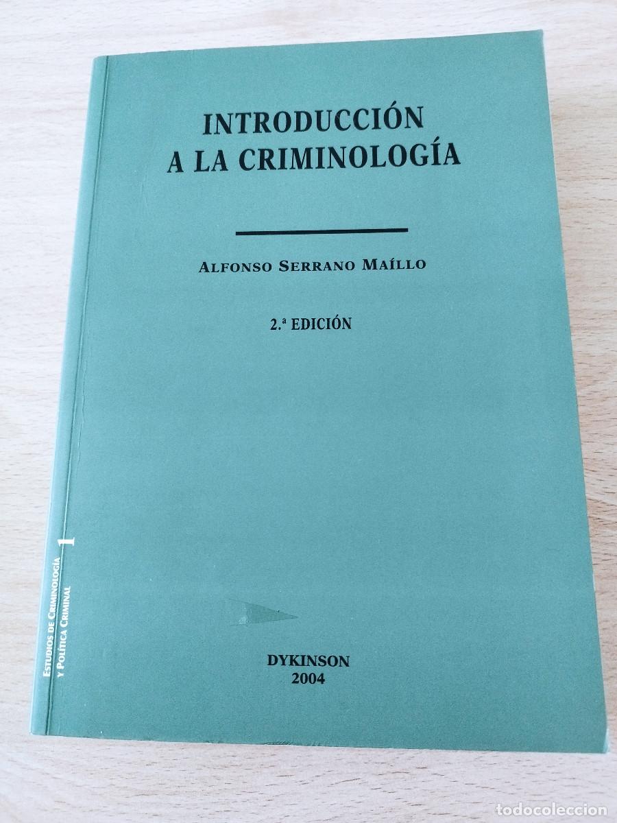 Gebrauchte B&uuml;cher: Introducci&oacute;n a la Criminolog&iacute;a Alfonso Serrano Ma&iacute;llo Dykinson 2004 UNED