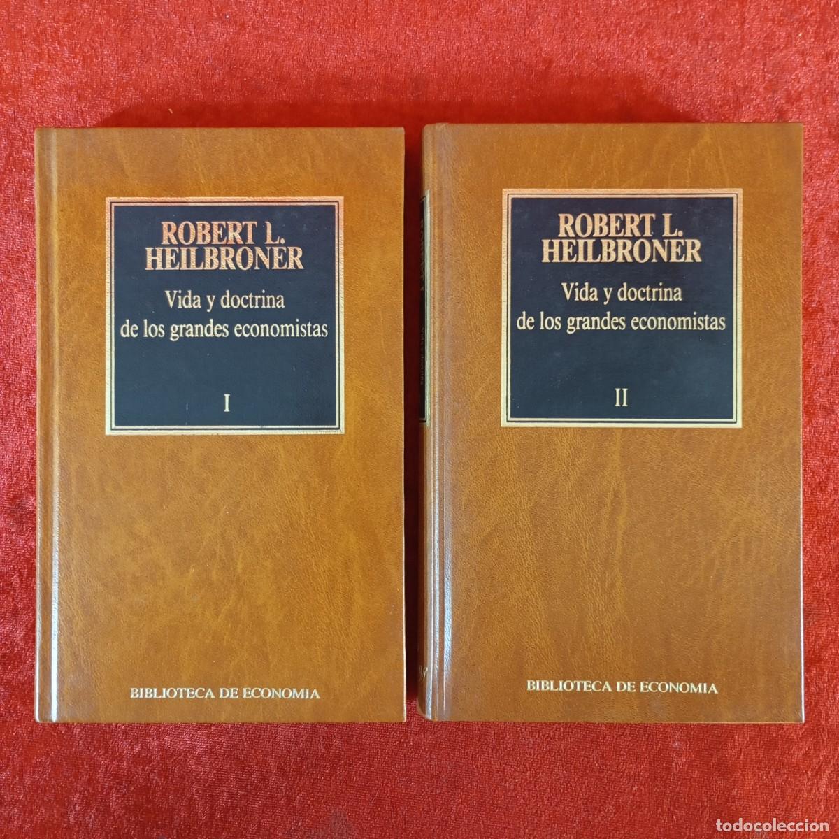 Gebrauchte B&uuml;cher: ROBERT L. HEILBRONER - VIDA Y DOCTRINA DE LOS GRANDES ECONOMISTAS - BIBLIOTECA DE ECONOMIA / 980