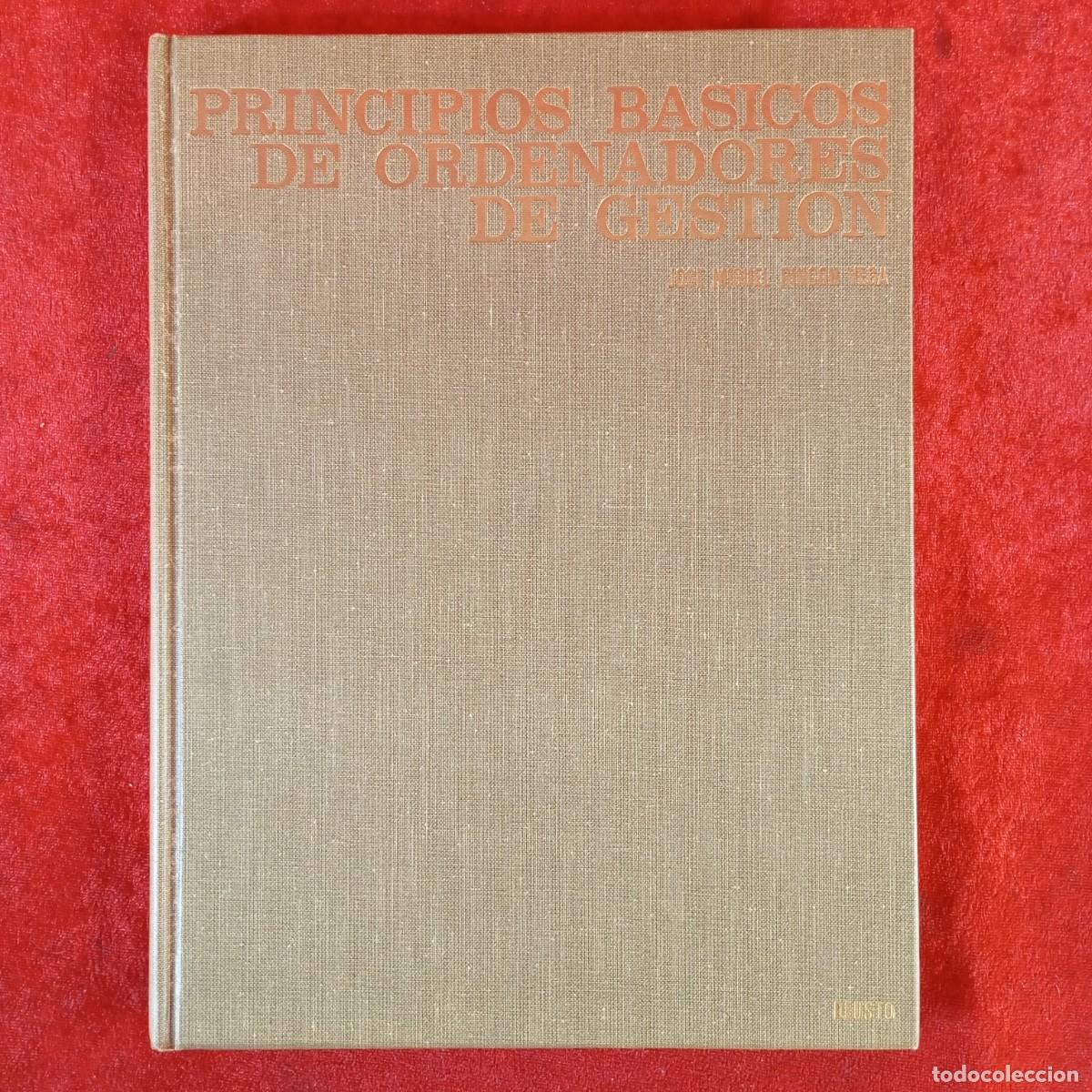 Gebrauchte B&uuml;cher: PRINCIPIOS BASICOS DE ORDENADORES DE GESTION - JOSE MIGUEL RINCON VEGA - DEUSTO / 987