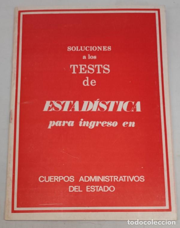 Livros em segunda m&atilde;o: SOLUCIONES A LOS TESTS DE ESTAD&Iacute;STICA PARA INGRESO EN CUERPOS ADMINISTRATIVOS DEL ESTADO