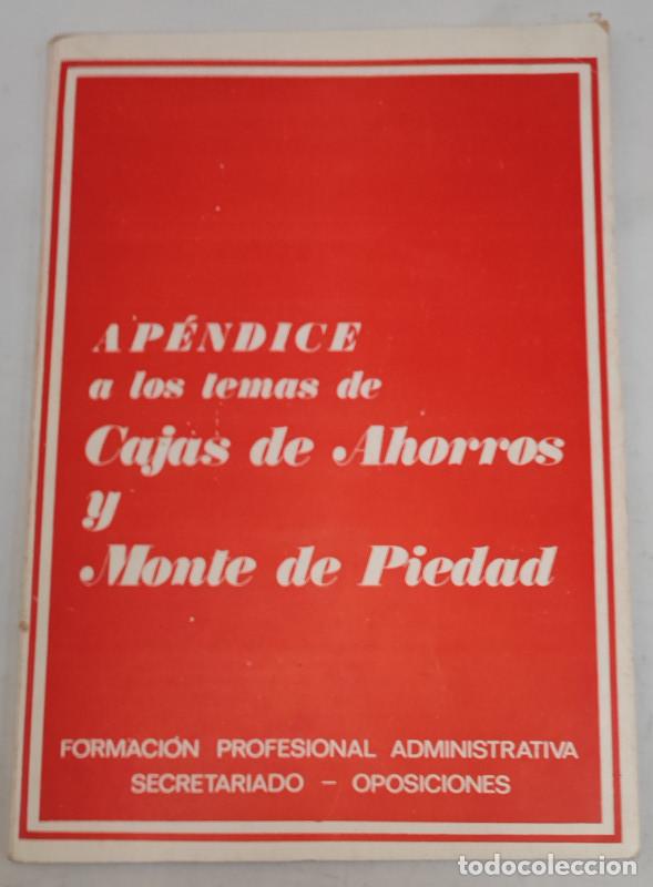 Second hand books: AP&Eacute;NDICE A LOS TEMAS DE CAJAS DE AHORROS Y MONTE DE PIEDAD FORMACI&Oacute;N PROFESIONAL ADMINISTRATIVA SECR