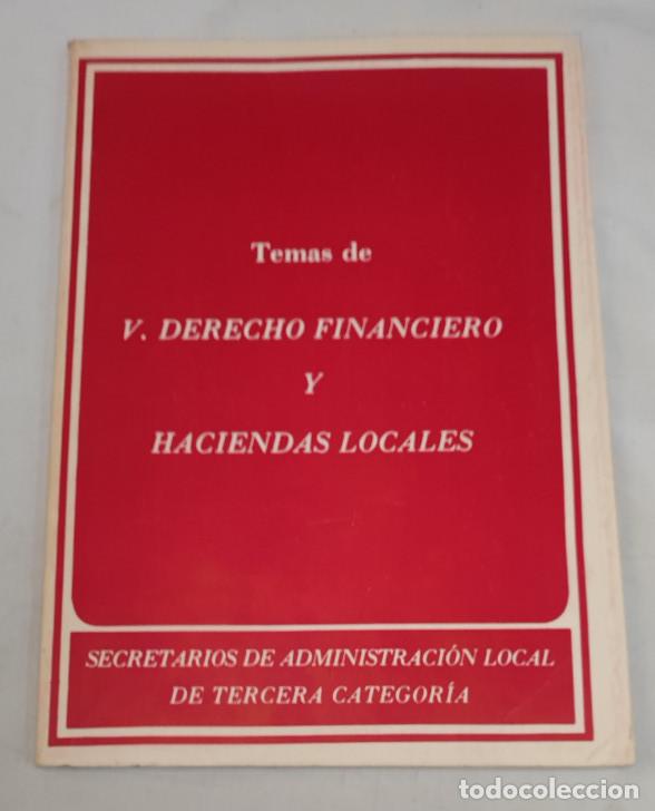 Gebrauchte B&uuml;cher: DERECHO FINANCIERO Y HACIENDAS LOCALES SECRETARIOS DE ADMINISTRACI&Oacute;N LOCAL DE TERCERA CATEGOR&Iacute;A