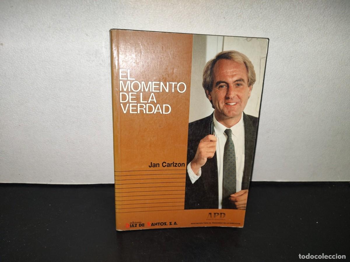 Libri di seconda mano: 221- El Momento De La Verdad - Jan Carlzon