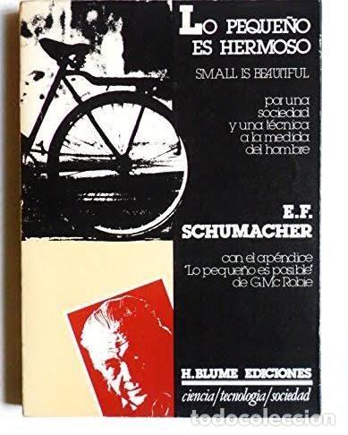 Second hand books: Lo Peque&ntilde;o Es Hermoso - Edward F. Schumacher - Hermann Blume - Cr&iacute;tica/alternativas