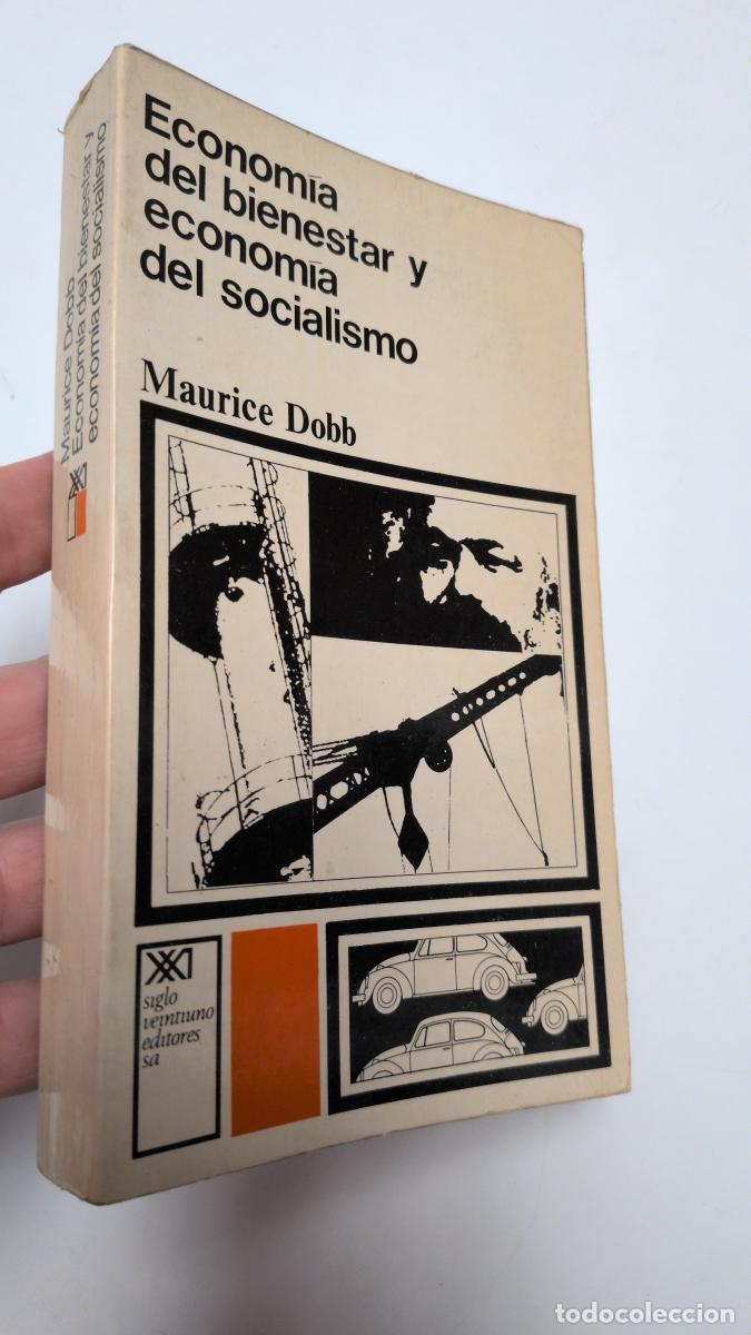 Libri di seconda mano: Econom&iacute;a del bienestar y econom&iacute;a del socialismo - Dobb, Maurice