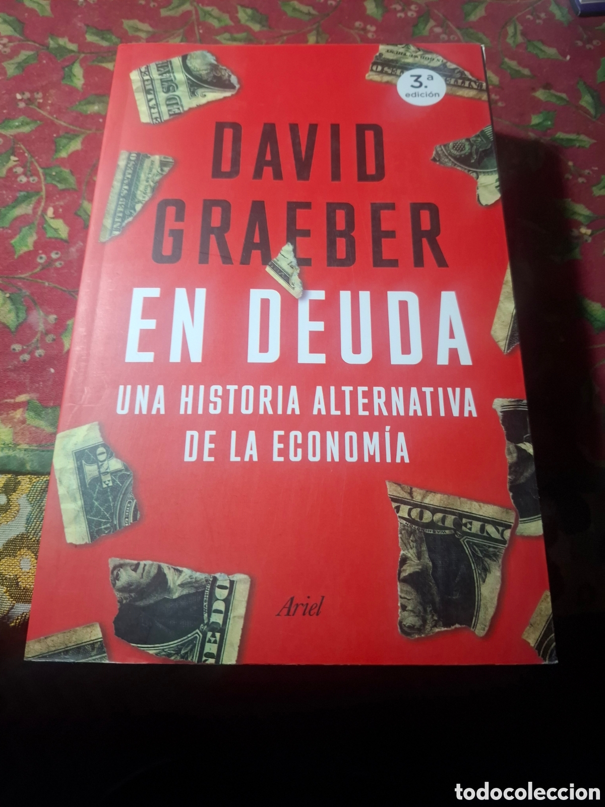Libri di seconda mano: David Graeber En Deuda. Una Historia Alternativa De La Econom&iacute;a
