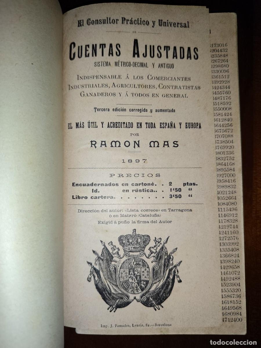 Libros de segunda mano: Ram&oacute;n Mas. El Consultor Pr&aacute;ctico y Universal de Cuentas Ajustadas. Barcelona-Tarragona, 1897